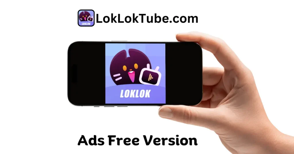 Loklok APK IOS Ads Free